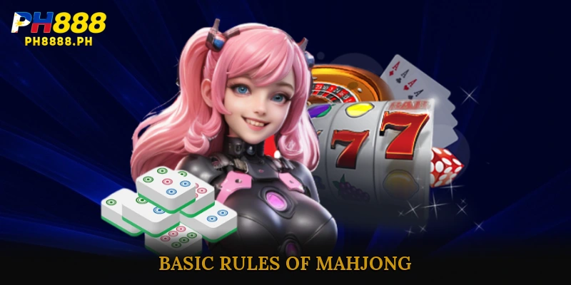 Basic Rules of Mahjong