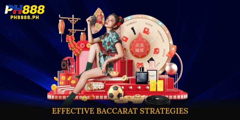 Effective Baccarat Strategies