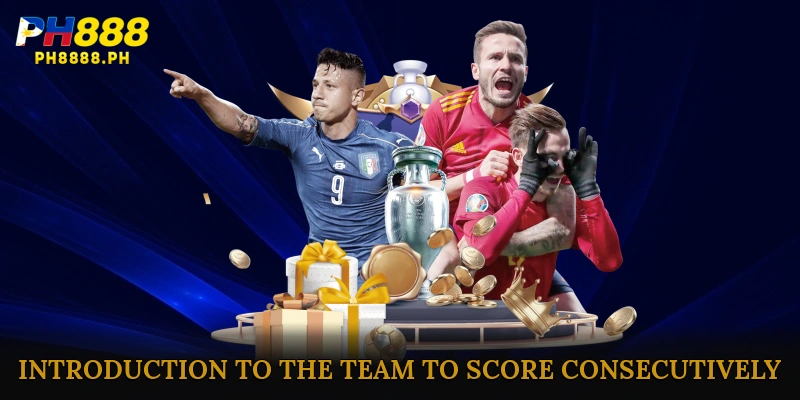 Introduction to the Team to Score Consecutively Bet