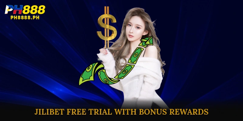 JILIBET – Free Trial with Bonus Rewards
