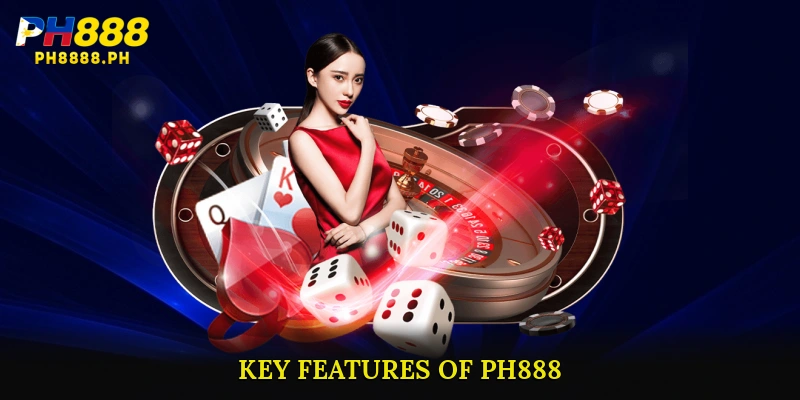 Key Features of PH888