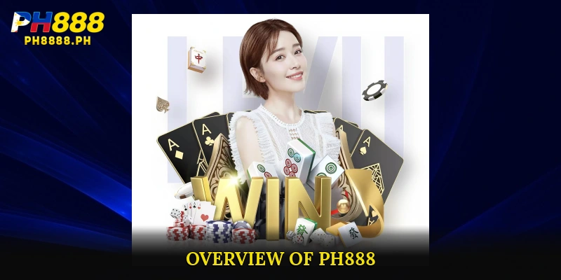 Overview of PH888
