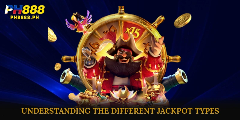 Phong Than Jackpot: Understanding the Different Jackpot Types