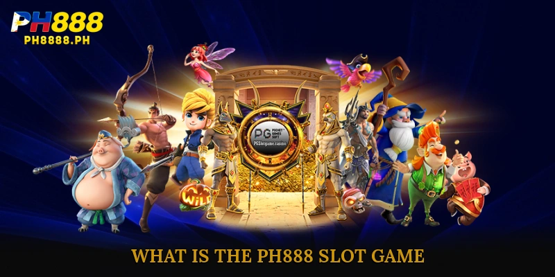 What is the PH888 Slot game?