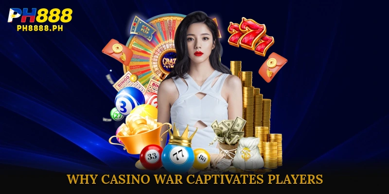 Why Casino War Captivates Players