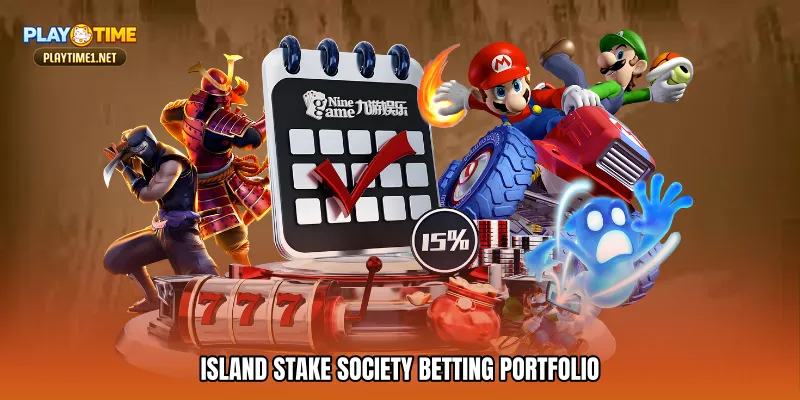 Island stake society Betting Portfolio