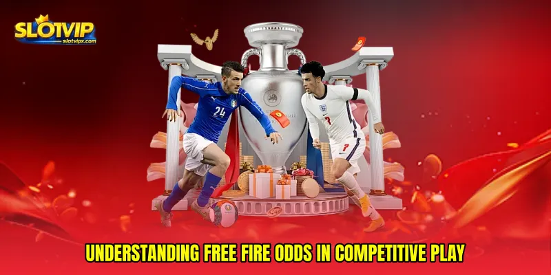 Understanding Free Fire odds i n Competitive Play