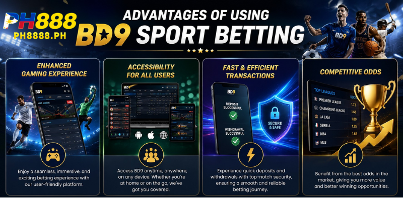 Advantages of Using bd9 sport betting